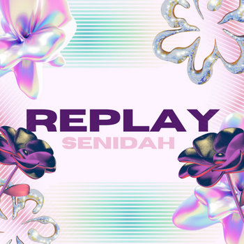 Senidah x Calvin Harris – Replay Desire (PREMIUM TRACK)